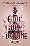 Book cover for Foul Lady Fortune (Foul Lady Fortune, #1)