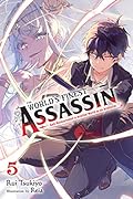 The World's Finest Assassin Gets Reincarnated in Another World as an Aristocrat, Vol. 5