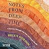 Notes from Deep Time by Helen  Gordon