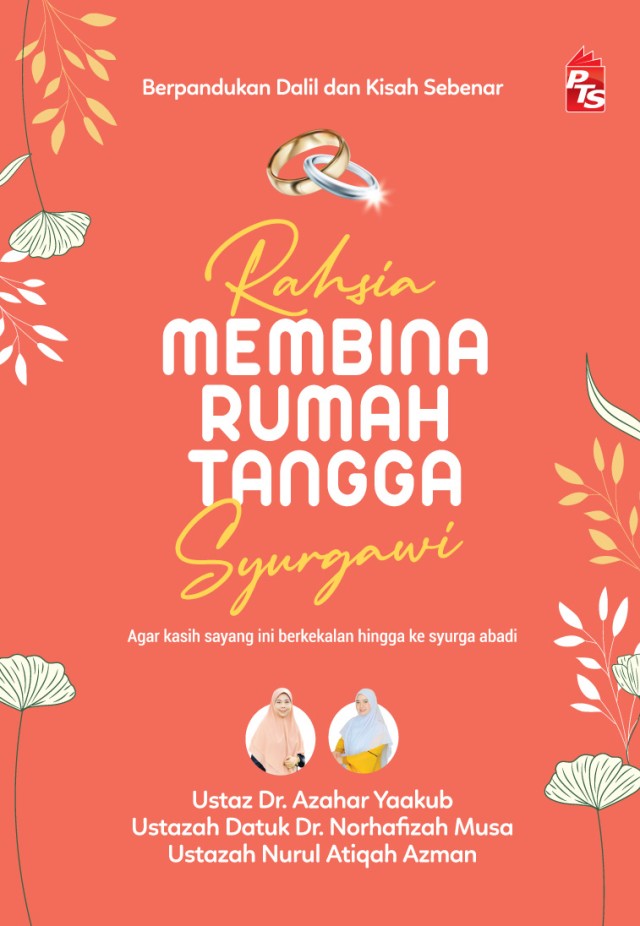 Rahsia Membina Rumah Tangga Syurgawi (Paperback)