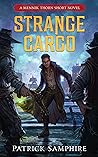 Strange Cargo (Mennik Thorn, #3)