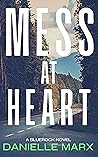 Mess at Heart (Bluerock, #1)