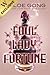 Foul Lady Fortune (Foul Lady Fortune, #1)