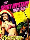 The Spicy Mystery MEGAPACK ® by Hugh B. Cave