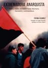 Extremadura anarquista