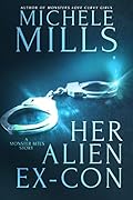 Her Alien Ex-Con