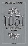 1031. Pierwszy rozbiór Polski