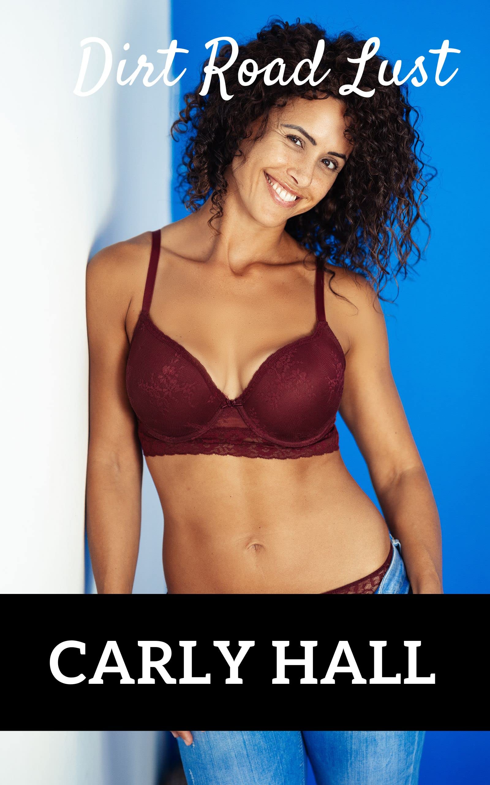 Dirt Road Lust (Kindle Edition)