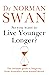 So You Want To Live Younger Longer?: The ultimate guide to longevity from Australia’s most trusted doctor