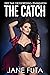 The Catch Part One: First Time Feminization, Crossdressing