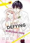 Defying Kurosaki-kun, Vol. 19 (Defying Kurosaki-kun #19)