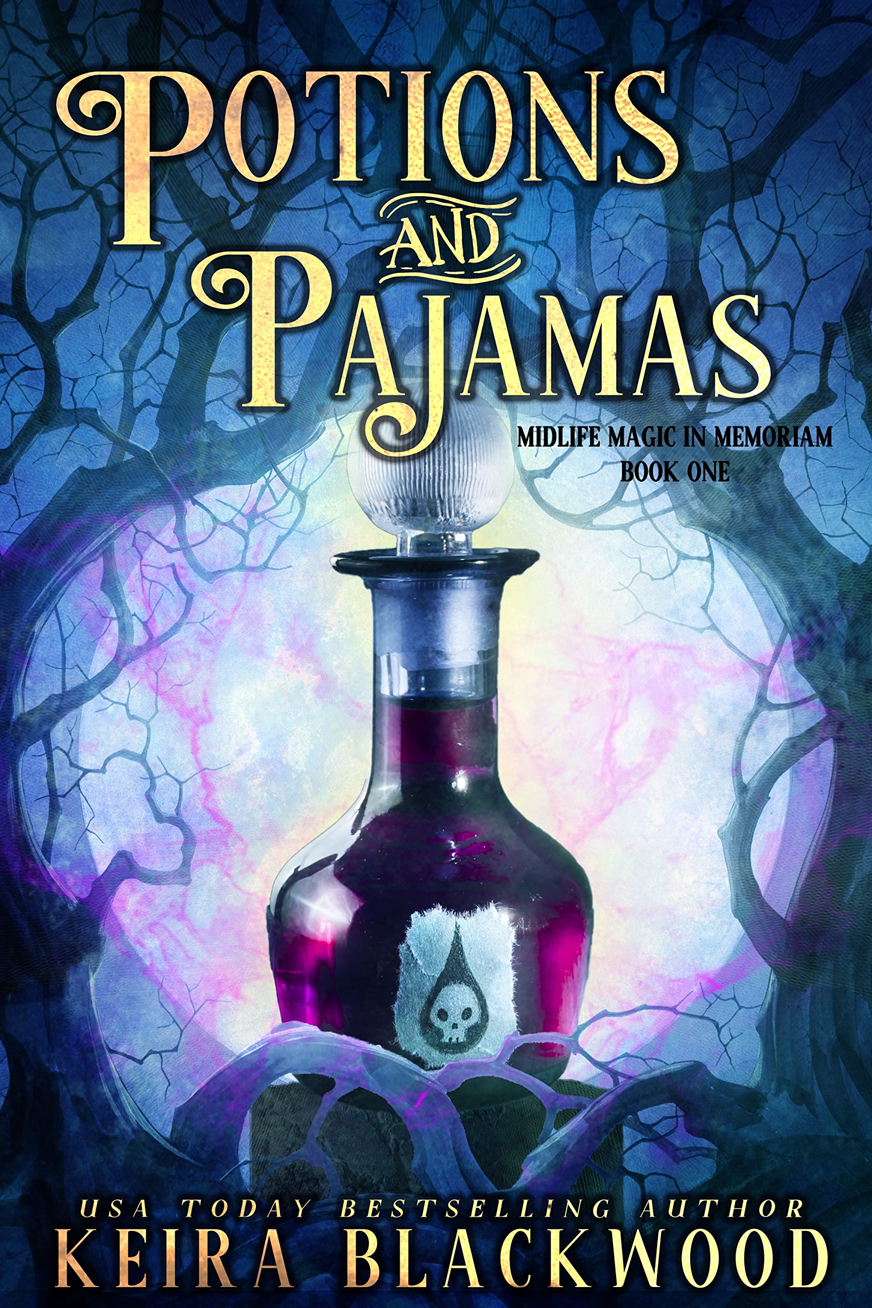 Potions and Pajamas (Midlife Magic in Memoriam #1)