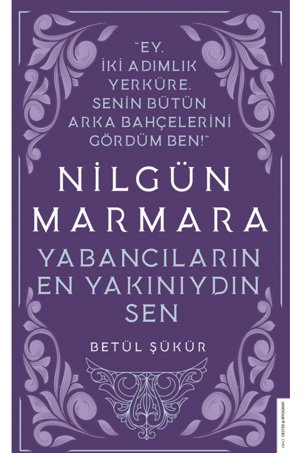 Yabancıların En Yakınıydın Sen - Nilgün Marmara