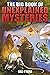 The Big Book of Unexplained Mysteries: 38 Mind-Boggling and Unsolved Mysteries Through History