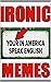 Mémés: Ironic Mémés, Funny ...