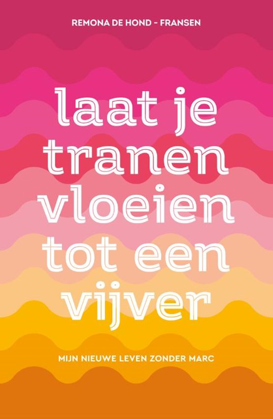 Laat je tranen vloeien tot een vijver (Paperback)