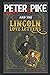 Peter Pike and the Lincoln ...