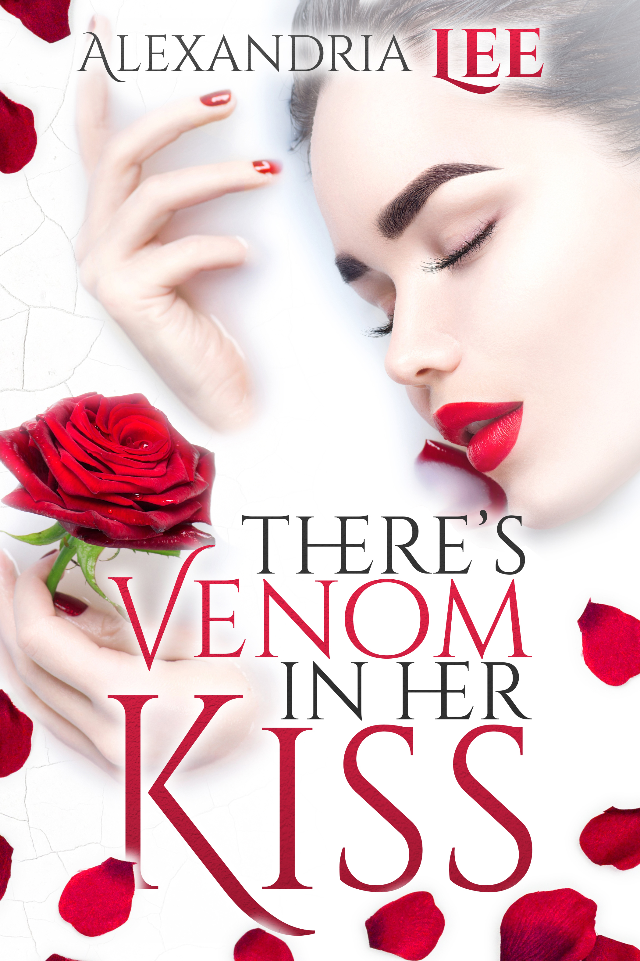 There's Venom in Her Kiss (Perfect Poison, #1)