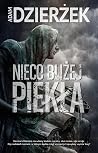 Nieco bliżej piekła Nieco bliżej piekła