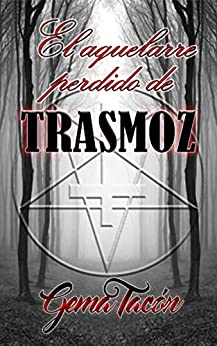 El aquelarre perdido de Trasmoz