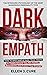 Dark Empath: The Intriguing...