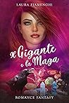 Il Gigante e la Maga (Le Streghe di Villacorta #5)