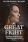 The Great Fight: The Beauty Of Secrets & Lies