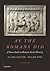 As the Romans Did by Jo-Ann Shelton