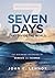Seven Days That Divide the World, 10th Anniversary Edition: The Beginning According to Genesis and Science