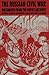 The Russian Civil War: Docu...