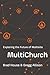Multichurch: Exploring the Future of Multisite