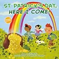 St. Patrick's Day, Here I Come!
