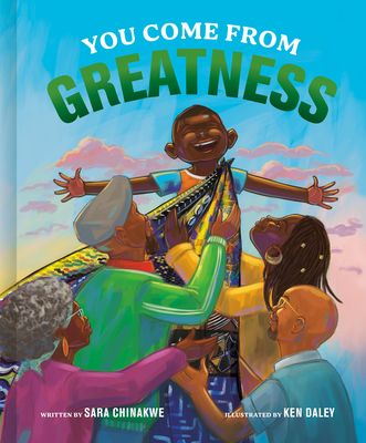 You Come from Greatness: A Celebration of Black History: A Picture Book (Hardcover)