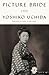 Picture Bride: A Novel (Classics of Asian American Literature)