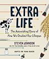 Extra Life (Young Readers Adaptation) by Steven Johnson