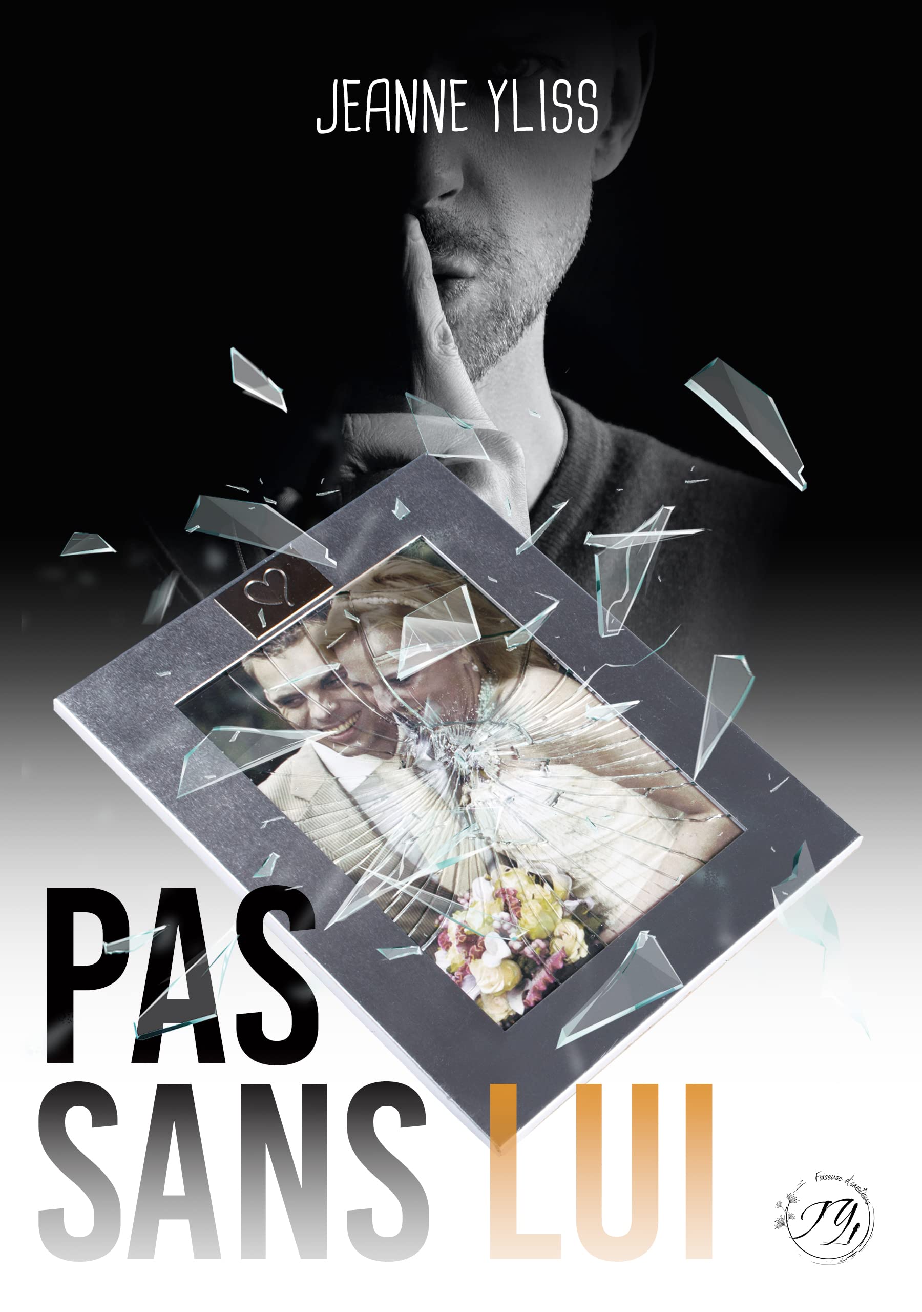 Pas sans lui (Collection Thriller et Suspense psychologique) (French Edition)