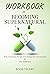 WORKBOOK of Becoming Supernatural: How Common People Are Doing the Uncommon by Joe Dispenza (Book Tigers Workbooks 4)