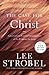 The Case for Christ by Lee Strobel