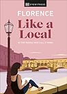 Florence Like a L...