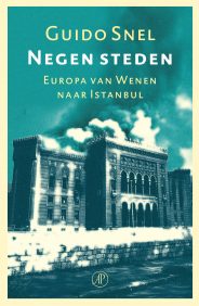 Negen Steden: Europa van Wenen naar Istanbul