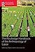 The Routledge Handbook of the Anthropology of Labor by Sharryn Kasmir