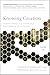 Knowing Creation: Perspectives from Theology, Philosophy, and Science