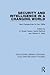 Security and Intelligence in a Changing World: New Perspectives for the 1990s (Routledge Library Editions: Cold War Security Studies)