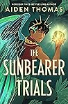 The Sunbearer Trials