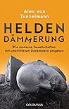 Heldendämmerung: ...
