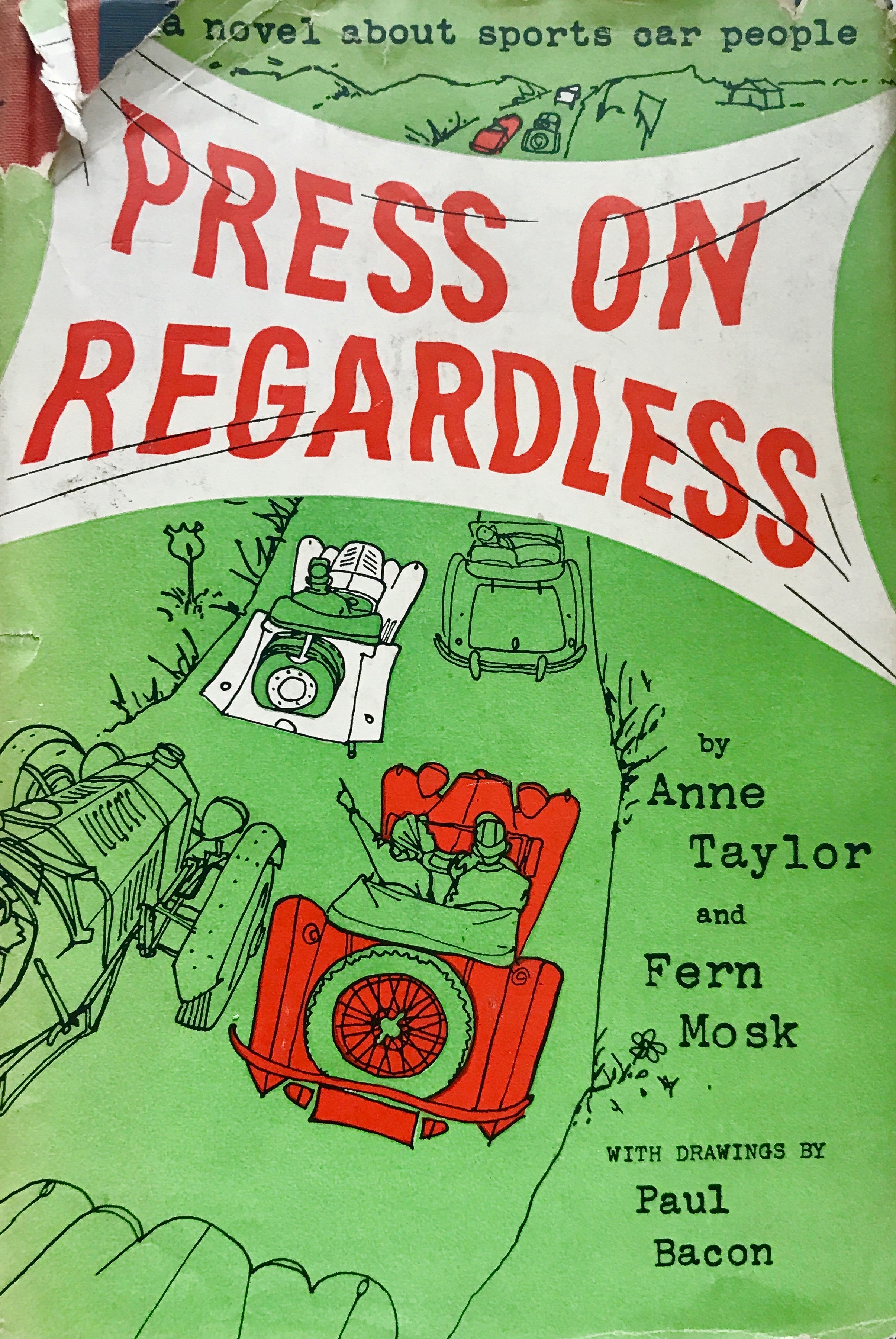 Press on Regardless: A novel about sports car people