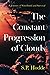 The Constant Progression of Clouds: A Journey of Sisterhood and Survival