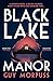 Black Lake Manor