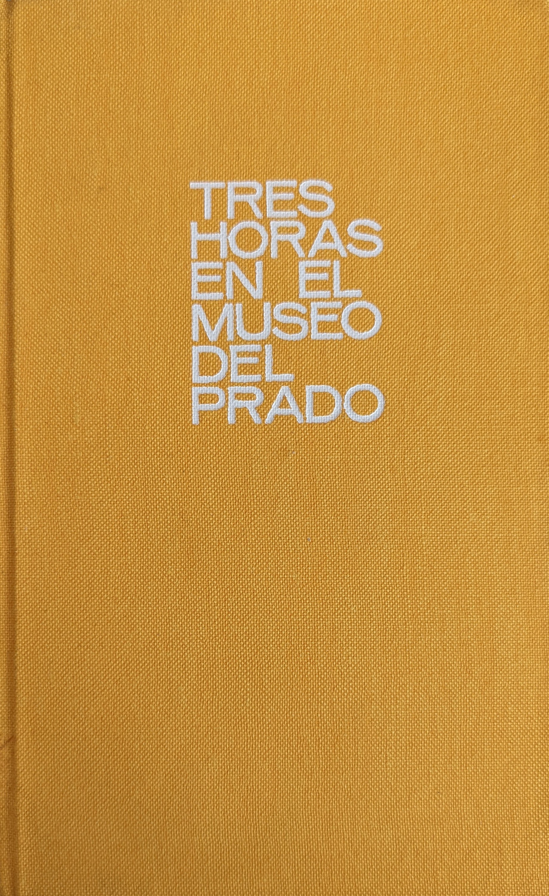 Tres horas en el Museo del Prado