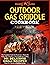 OUTDOOR GAS GRIDDLE COOKBOO...
